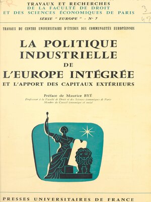 cover image of La politique industrielle de l'Europe intégrée et l'apport des capitaux extérieurs